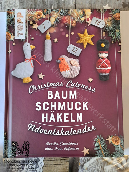Christmas Cuteness Baumschmuck häkeln Adventskalender - Häkelbuch mit 24 Weihnachtsfiguren